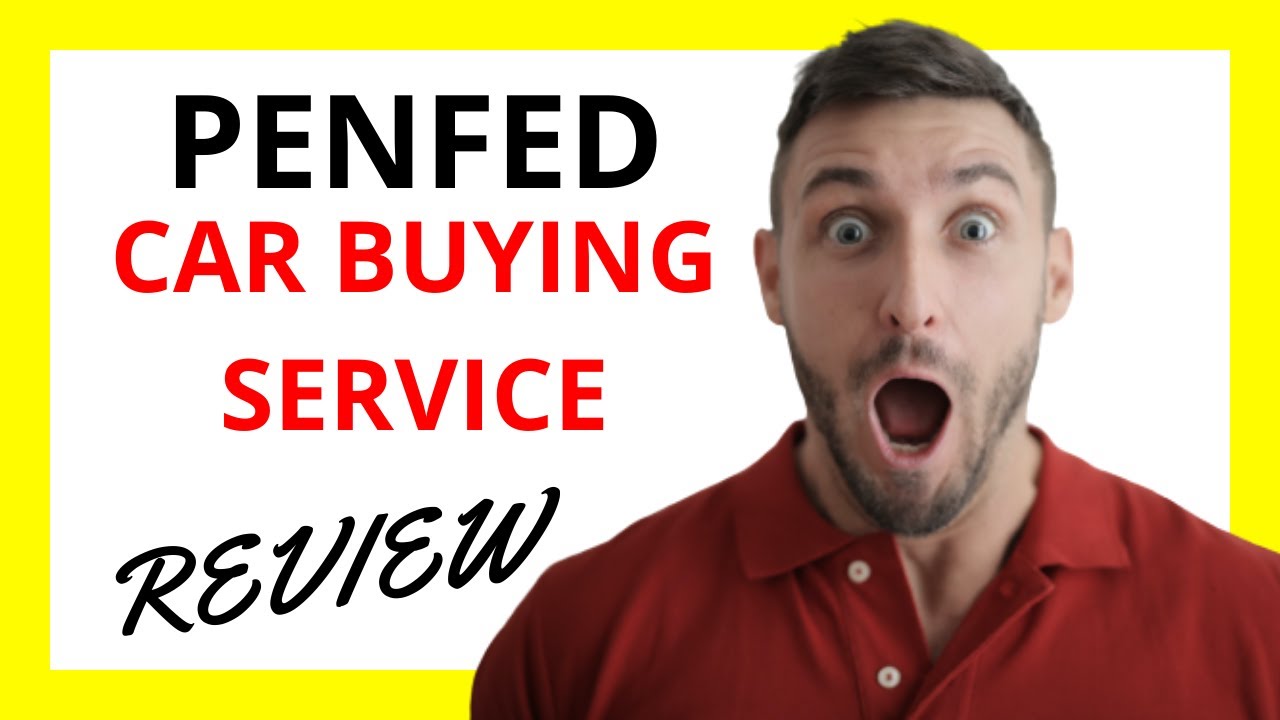 🔥 PenFed Car Buying Service Review: Pros and Cons - YouTube