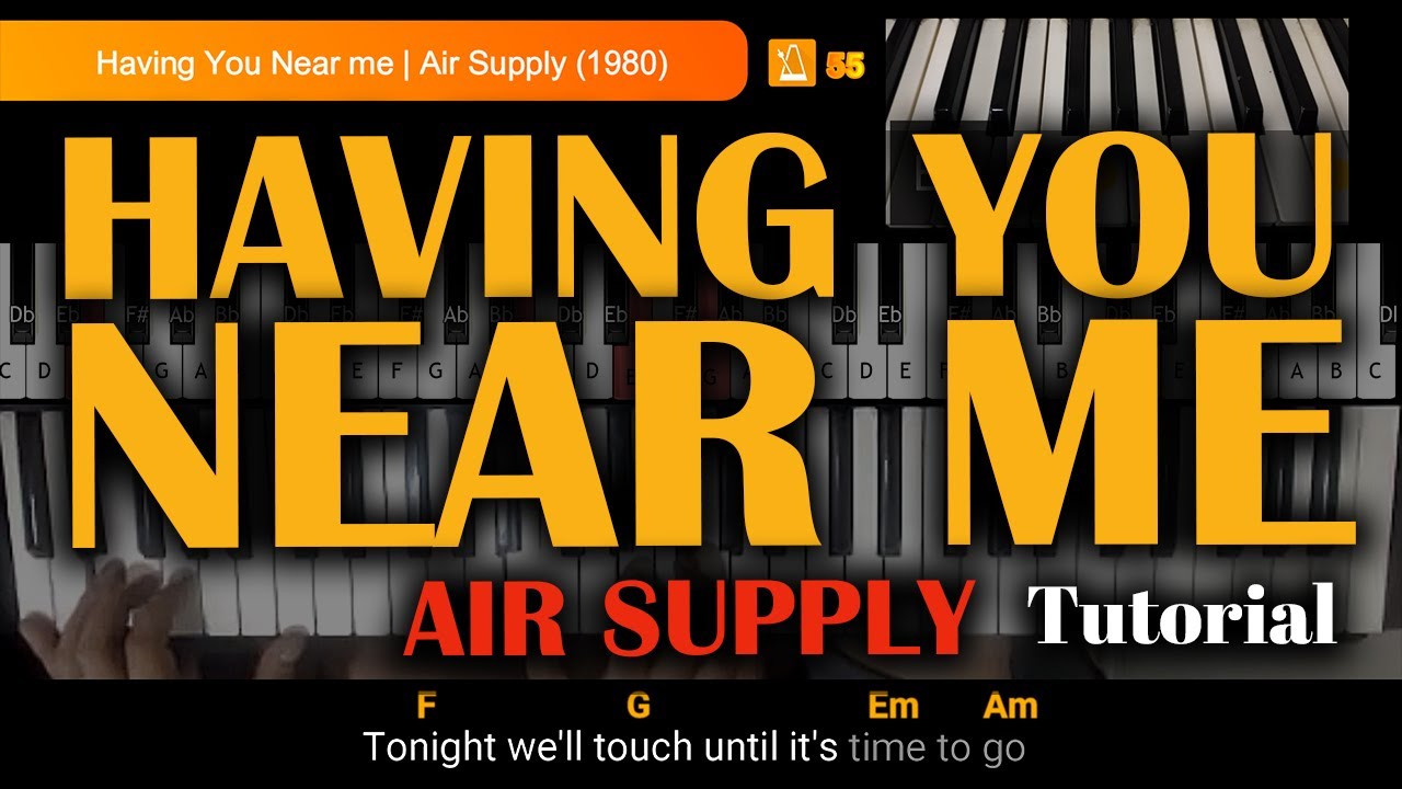 Having You Near Me Air Supply How to Play Piano/Keyboards with