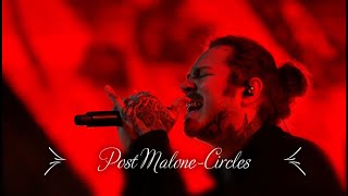 Post Malone Circles -(Lyrical Video )
