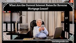 What Are the Current Interest Rates for Reverse Mortgage Loans 