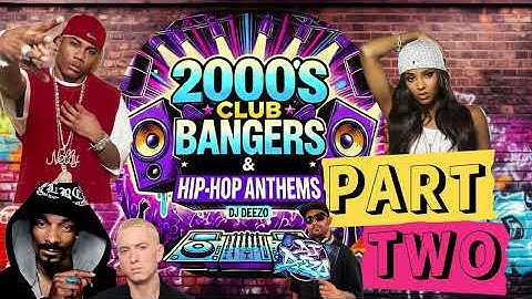 🎧 DJ Deezo - 2000s Club Bangers & Hip-Hop Anthems Vol. 2 (Live Session) 🔥
