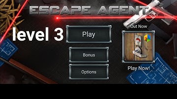 Escape agent level 3