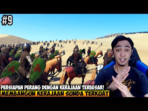KERAJAAN SUNDA TERKUAT SUDAH BISA KITA CIPTAKAN - MOUNT AND BLADE 2 BANNERLORD INDONESIA - PART 9 - 동영상