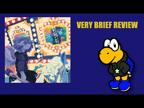 VERY BRIEF REVIEW: Vylet Pony - Carousel