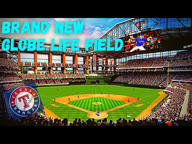 Texas Rangers NEW Ballpark - Globe Life Field 