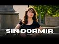 Sin Dormir - SPANISH SONG 2026