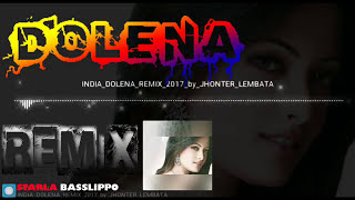 ANCIFOR -_- India Dolena Remix
