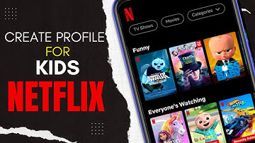 how to create a profile for kids in Netflix, how to create kids profile in Netflix
