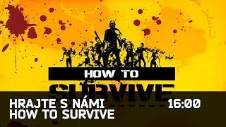 hrajte-s-nami-how-to-survive