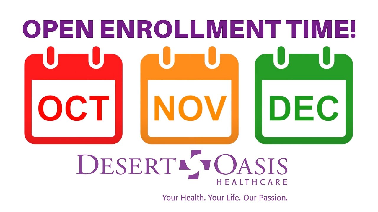 Virtual Open Enrollment p.1 | Desert Oasis Healthcare