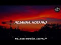 Hosanna  hillsong en espaol  united letra espaol