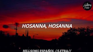 Hosanna - Hillsong En Español - UNITED //LETRA ESPAÑOL// chords