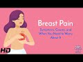 Understanding Breast Pain: What Every Woman Should Know