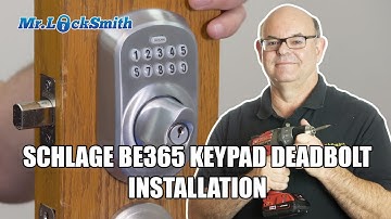 How to Install Schlage BE365 Keypad Deadbolt | Mr. Locksmith™