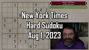 NYT Hard Sudoku Walkthrough | Aug 1, 2023