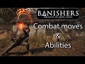 Banishers ghosts of new edencombat moves  abilities