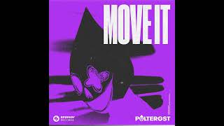 POLTERGST - Move It (Extended Mix) [Spinnin' Records] Resimi