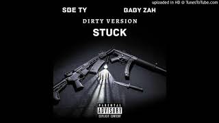 TY STACKZZ X ZAHSWIZZLE STUCK  dirty  version