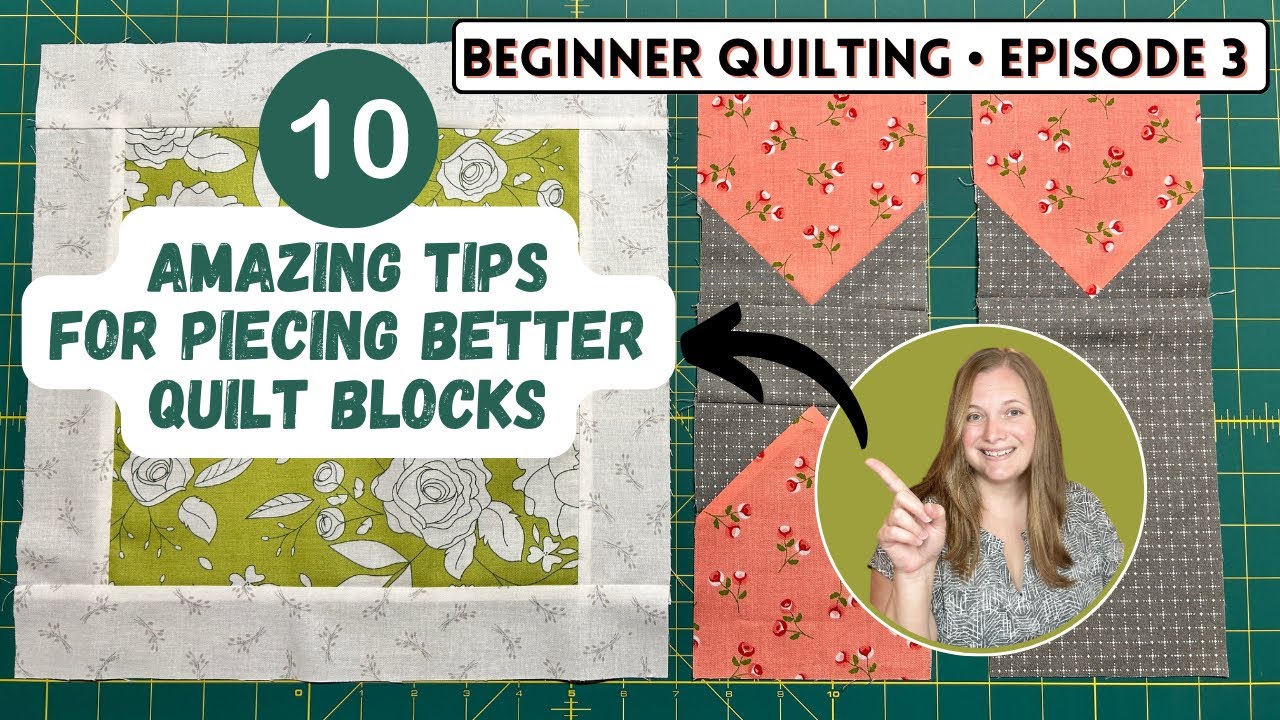 Ultimate Beginner Quilt Series Episode 3 How to Piece Quilt Blocks YouTube