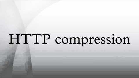HTTP compression