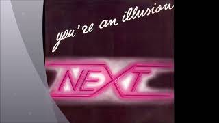 Next - You're An Illusion