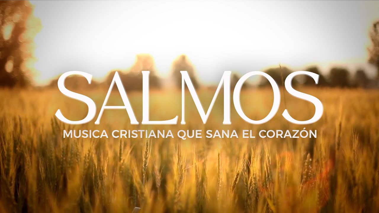 SALMOS CANTADOS para SUPERAR la ANSIEDAD y RECIBIR PAZ 🕊️💧 | MÚSICA ...