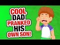 r/ProRevenge | Dad PRANKS His Own Son...