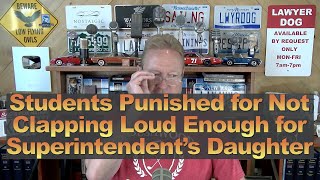 Students Punished for Not Clapping Loud Enough for Superintendent’s Daughter
