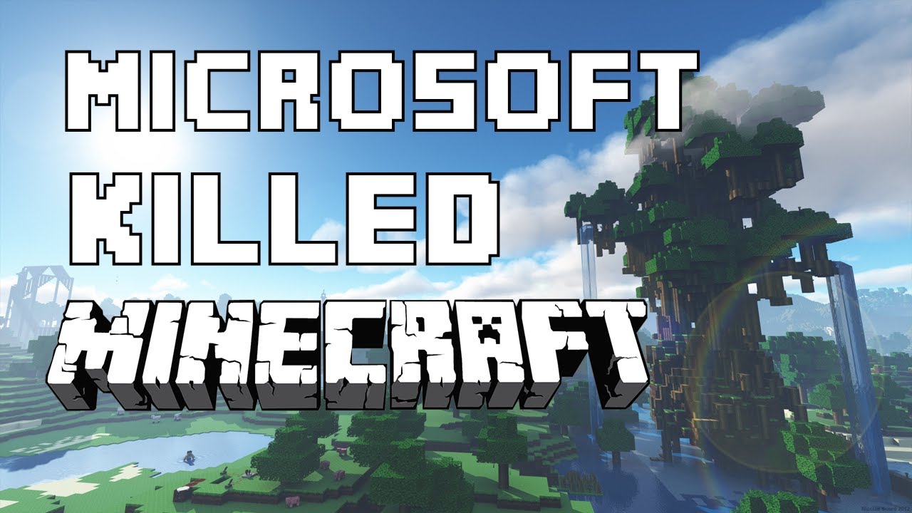 Here s How Microsoft KILLED Minecraft YouTube Here s How Microsoft KILLED Minecraft YouTube