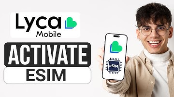 How to Activate Lyca Mobile eSIM (2025) - Full Guide
