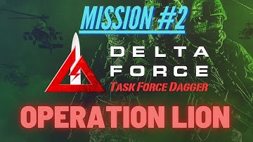 Delta Force Task Force Dagger - Operation Lion - Mission 2