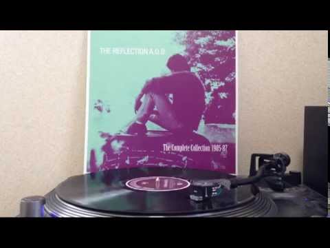 THE REFLECTION A.O.B. 完全版 1985-87 The Reflection A.O.B. – The Complete Collection 1985 - 87