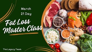 March 21 Day Fat Loss Master Class
