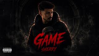 GAME | SHERRY | PROD BY. SHERRY