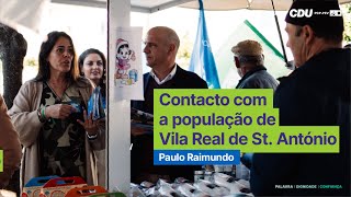 Paulo Raimundo e Catarina Marques: Contacto com a população em VRSA