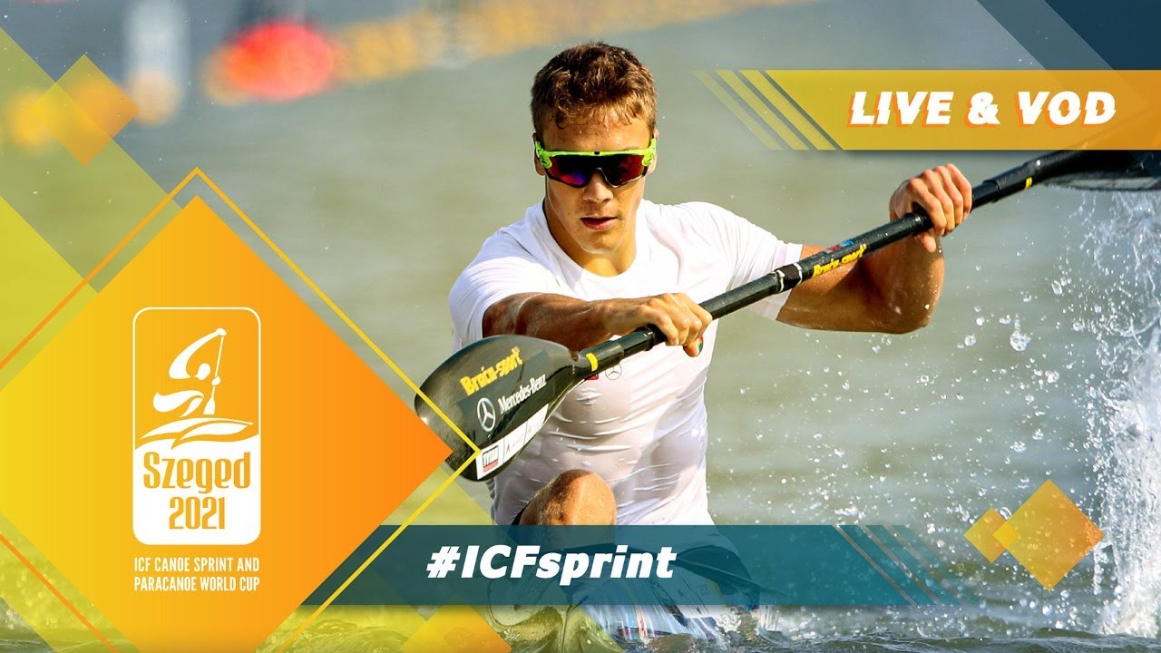 21 Icf Canoe Kayak Sprint World Cup Szeged Hungary Day 3 Heats Semis Youtube