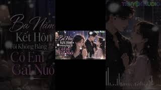 Truyện Audio : Ba Năm Kết Hôn Tôi Không Bằng Cô Em Gái Nuôi #truyenaudio #truyenation #kimtranaudio