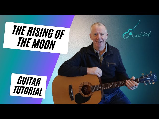 The Rising Of The Moon Song Lyrics With Easy Chords + Tab - Irish