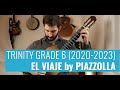 El Viaje by Piazzolla (arr. Gary Ryan) - Trinity Grade 6 Classical Guitar (2020-2023)