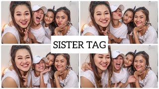 Sister Tag Who Knows Me Better?