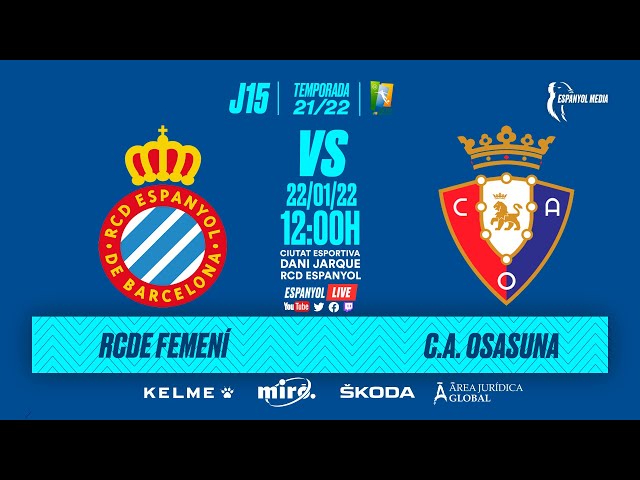🔴 EspanyolLIVE | RCDE Femení vs CA Osasuna | J15 | Reto Iberdrola
