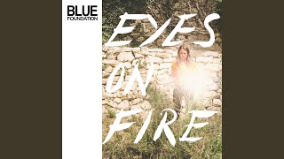Eyes on Fire (Re-Recorded)