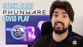 Stock Alert: Phunware (COVID Play)