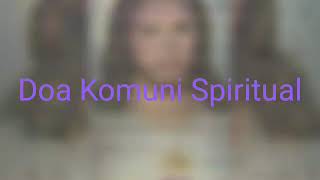 Download lagu Doa Komuni Spiritual (Teks: St. Alfonsus Liguori Melodi: Damian Alma)