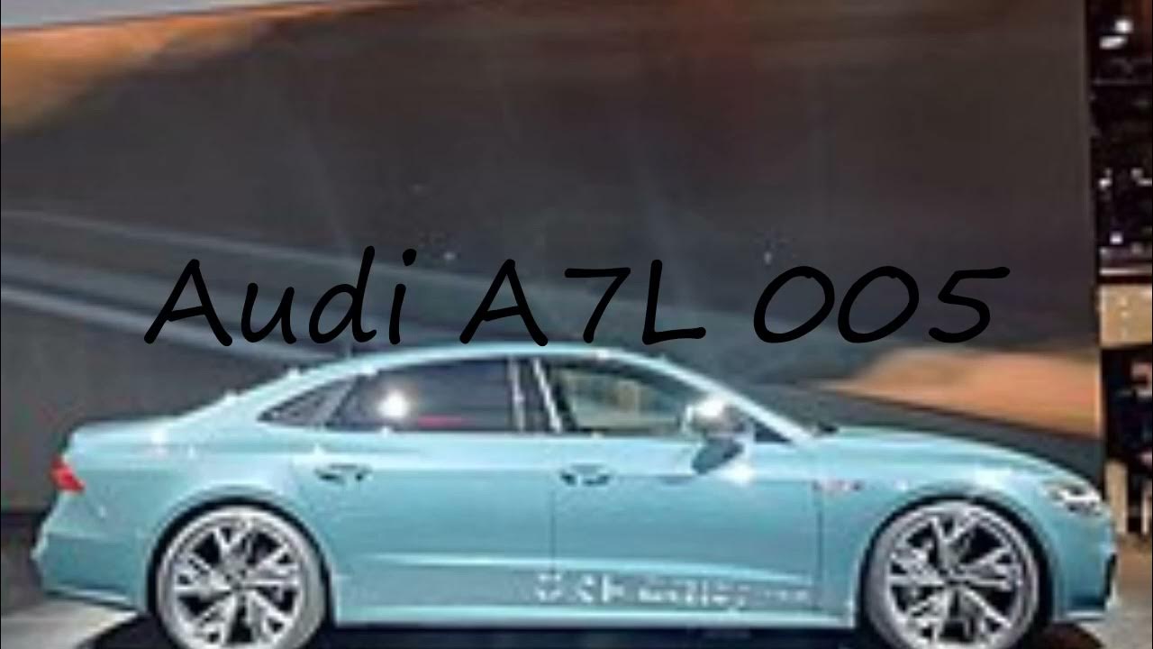 How to pronounce Audi A7L 005 in English? YouTube