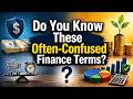 9 Finance Concepts You May Not Understand