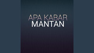 APA KABAR MANTAN