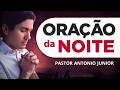 ORAÇÃO DA NOITE DE HOJE 21-04 - Faça seu Pedido de Oração