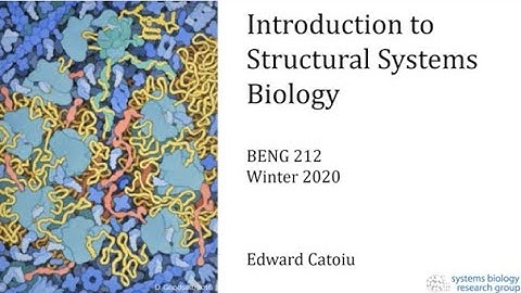 Introduction to Structural Systems Biology Part 1