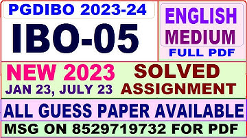 ibo 05 solved assignment 2023 / ibo 5 solved assignment 2022-23 / ignou pgdibo ibo 5 2023-24